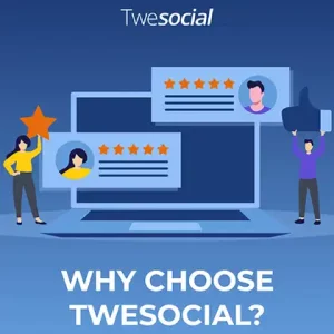 Why Choose Twesocial